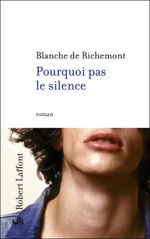 Pourquoi pas le silence