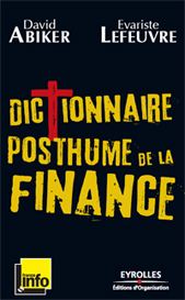 Dictionnaire posthume de la finance